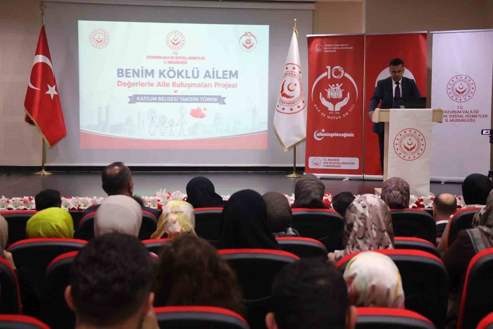 Erzurum&rsquo;da "Benim k&ouml;kl&uuml; ailem" projesinde sertifika heyecanı